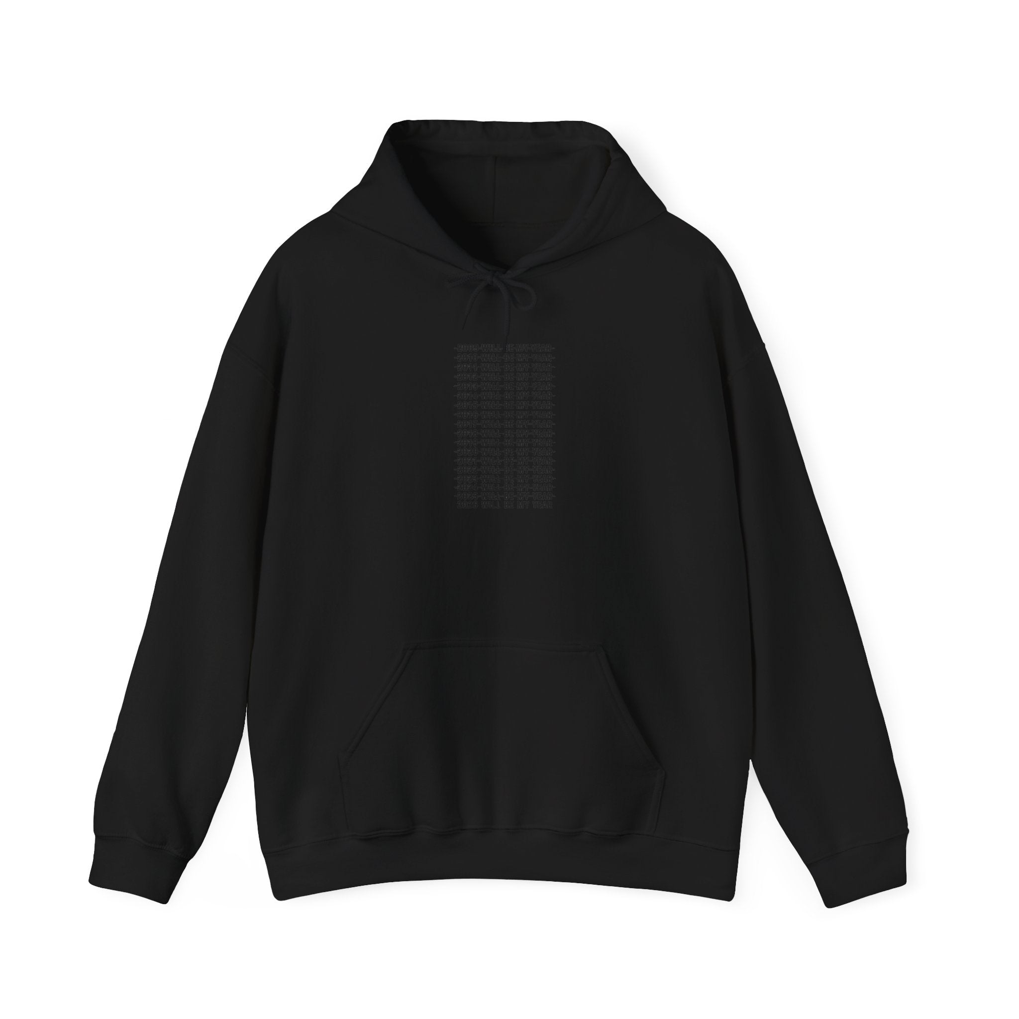 2026 Will Be My Year — Funny Resolution Meme Hoodie
