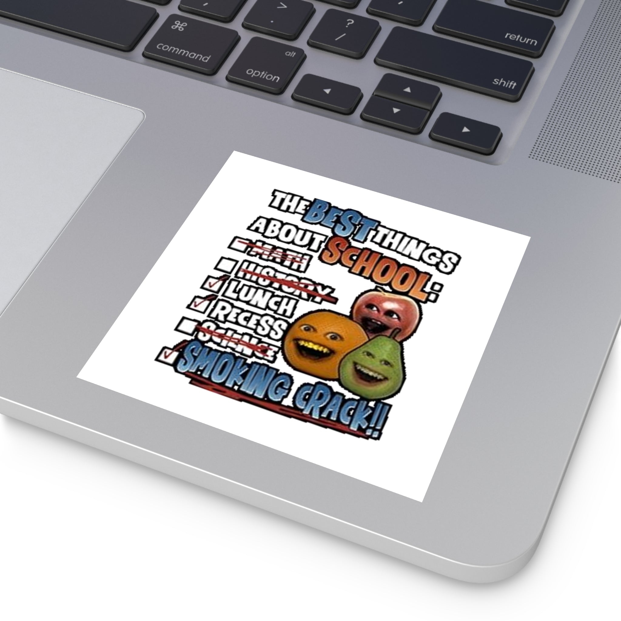 Best Things About School — Smoking Crack Meme Sticker