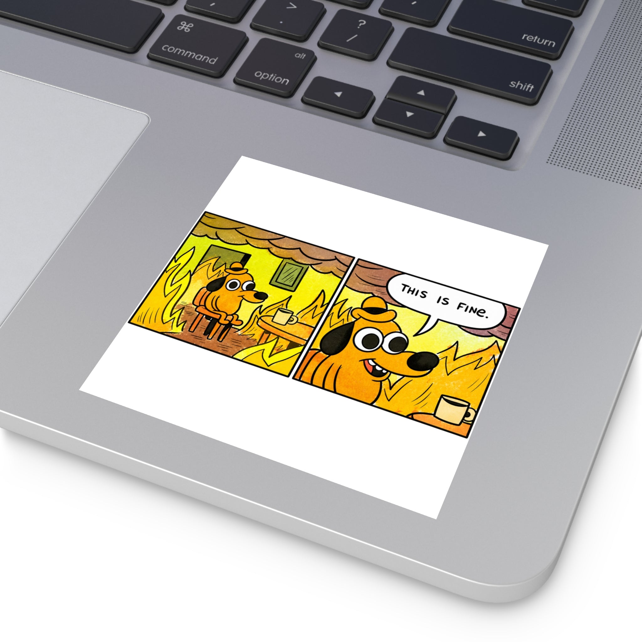 This Is Fine — Classic Fire Meme Sticker