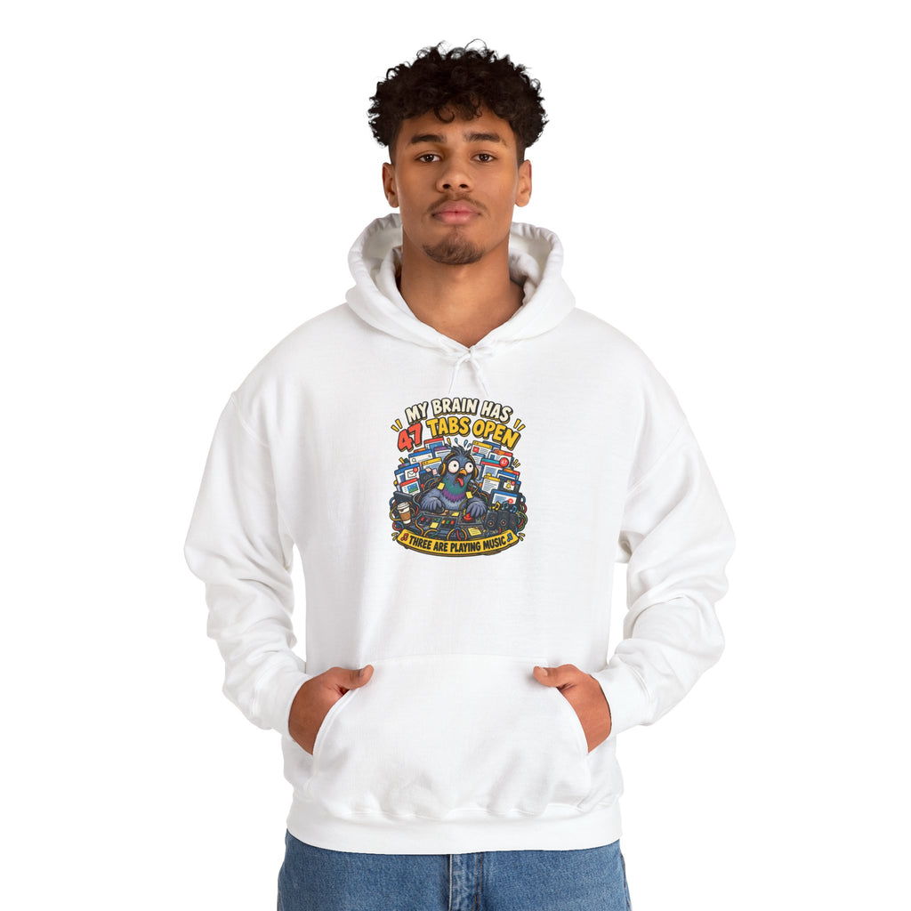 Funny Pigeon Hoodie — “My Brain Has 47 Tabs Open (Three Are Playing Music)”