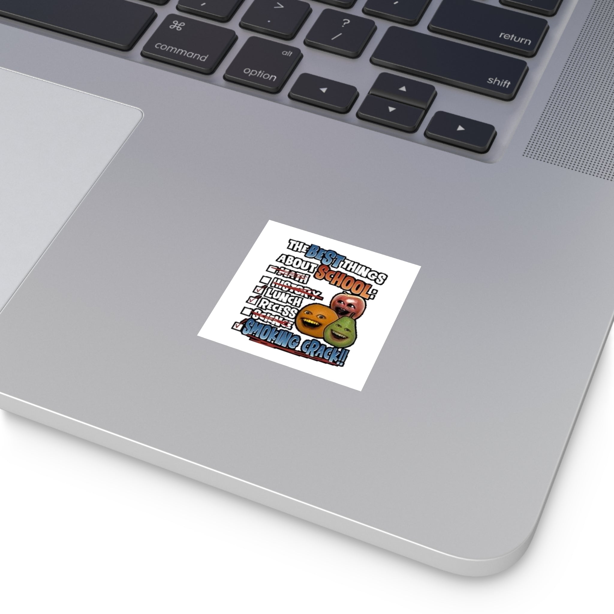 Best Things About School — Smoking Crack Meme Sticker