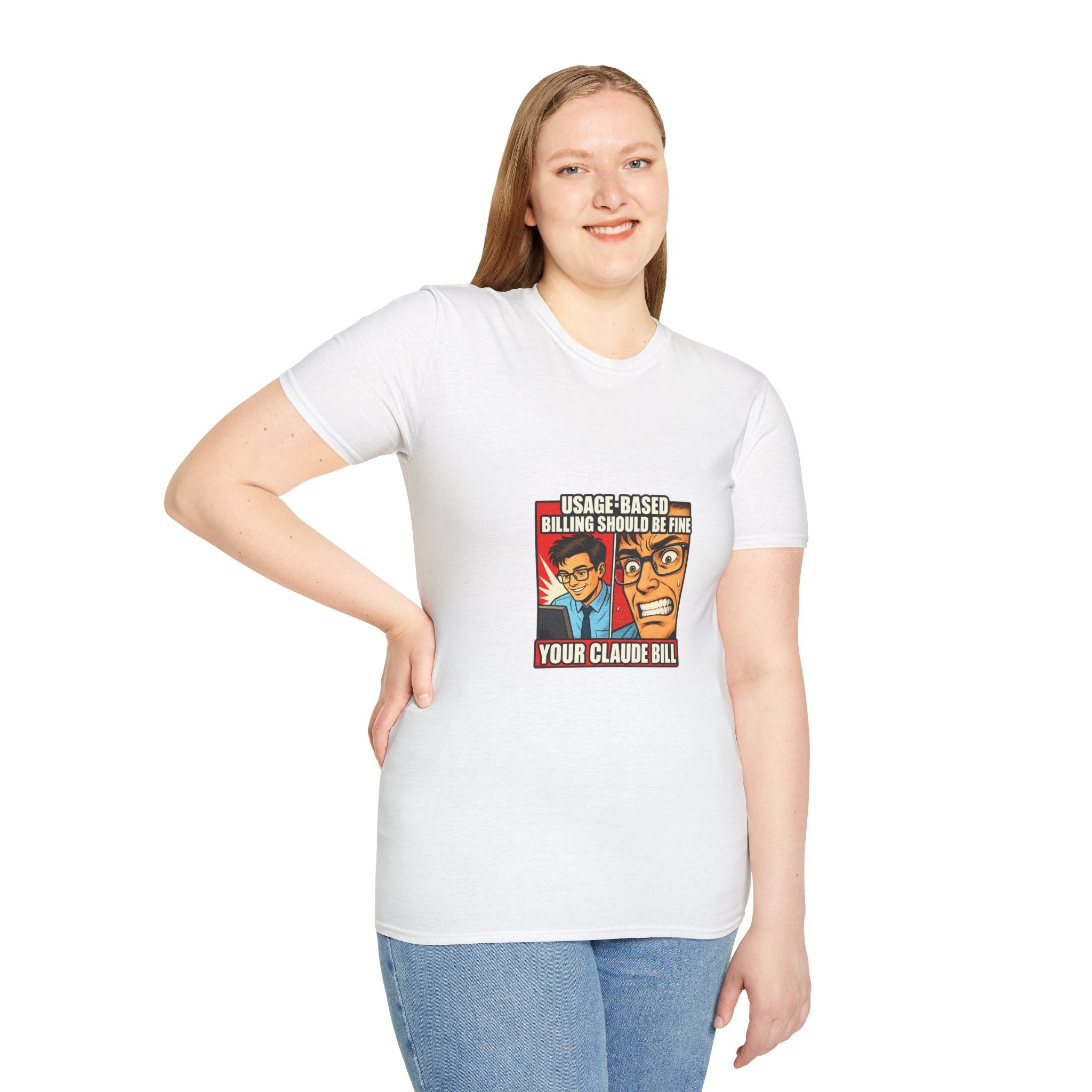 Usage-Based Billing Should Be Fine — Claude Bill Meme T-Shirt