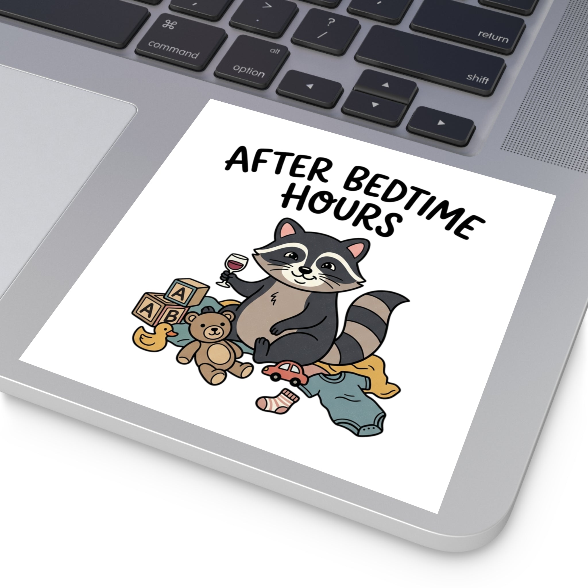 After Bedtime Hours Square Sticker — Funny Raccoon Wine Night Indoor/Outdoor Sticker