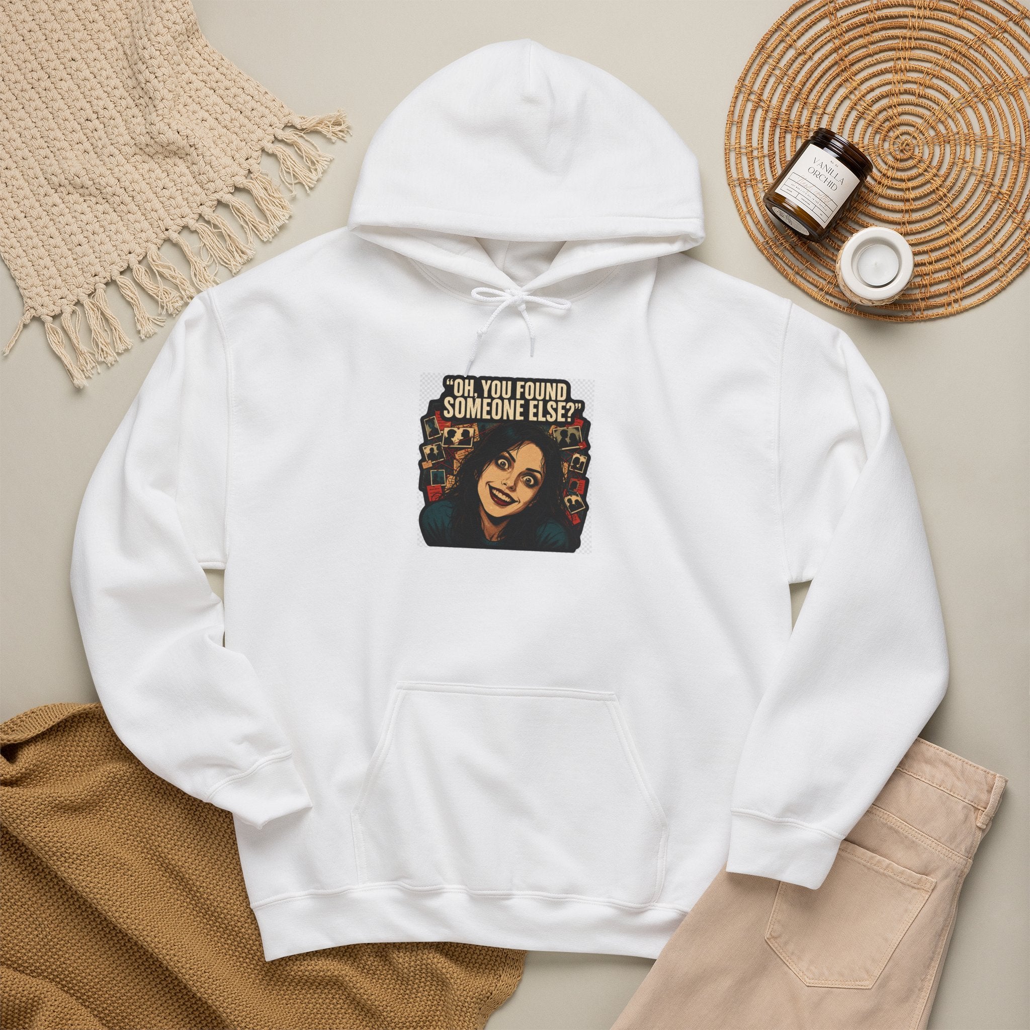 Oh, You Found Someone Else? — Jealous Reaction Meme Hoodie