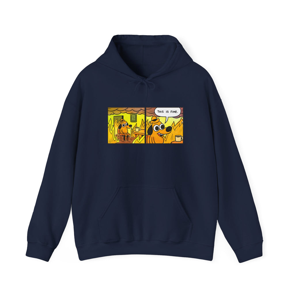 This Is Fine — Classic Fire Meme Hoodie