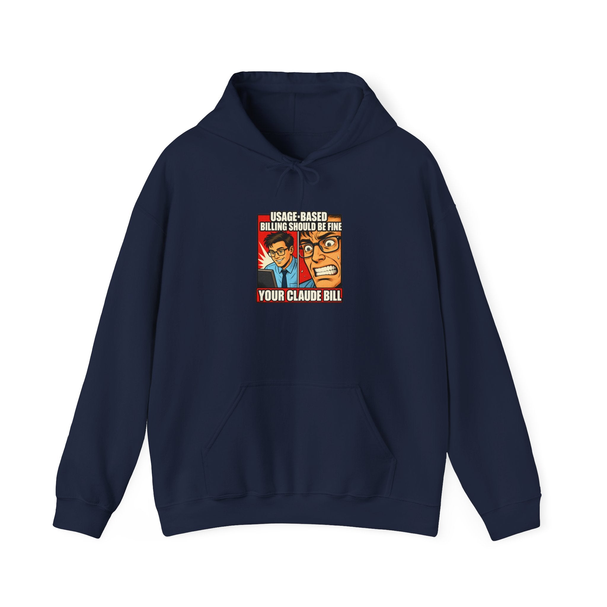 Usage-Based Billing Should Be Fine — Claude Bill Meme Hoodie