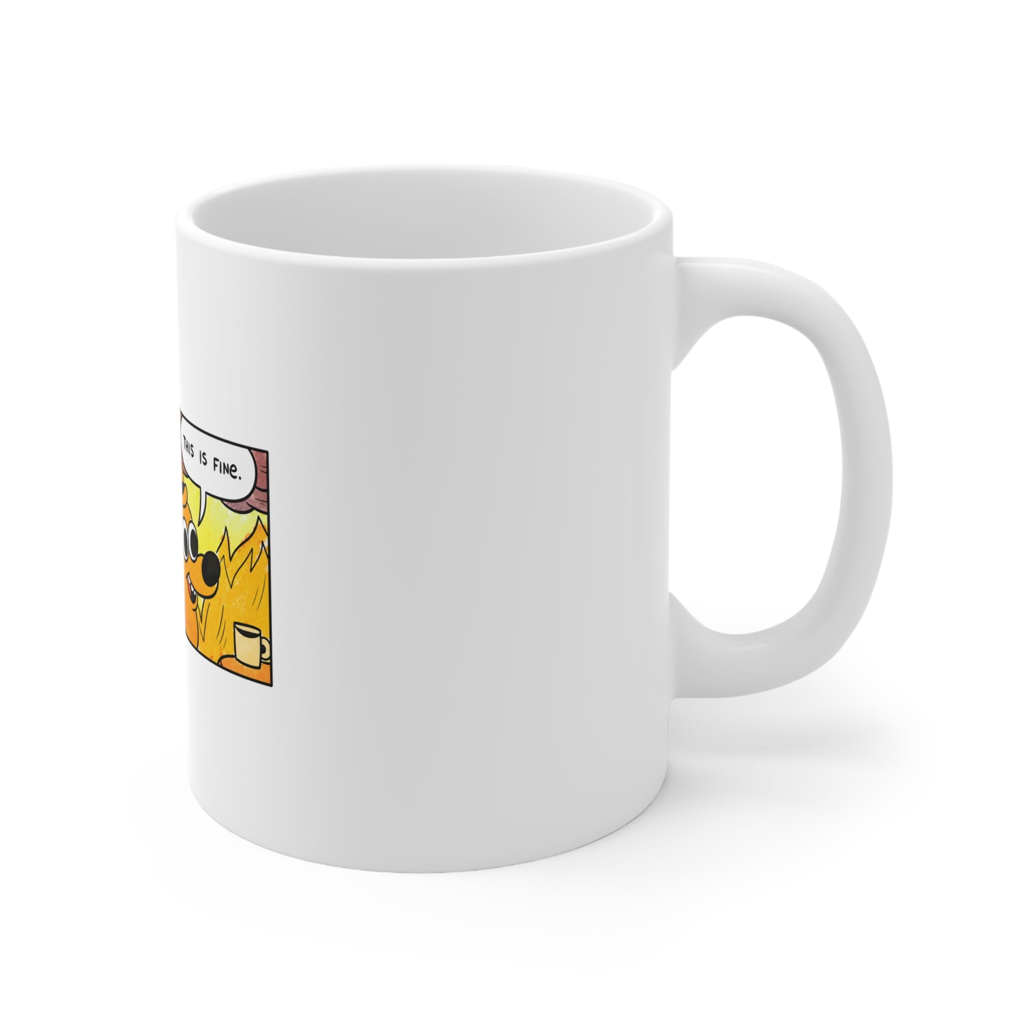 This Is Fine — Classic Fire Meme Mug