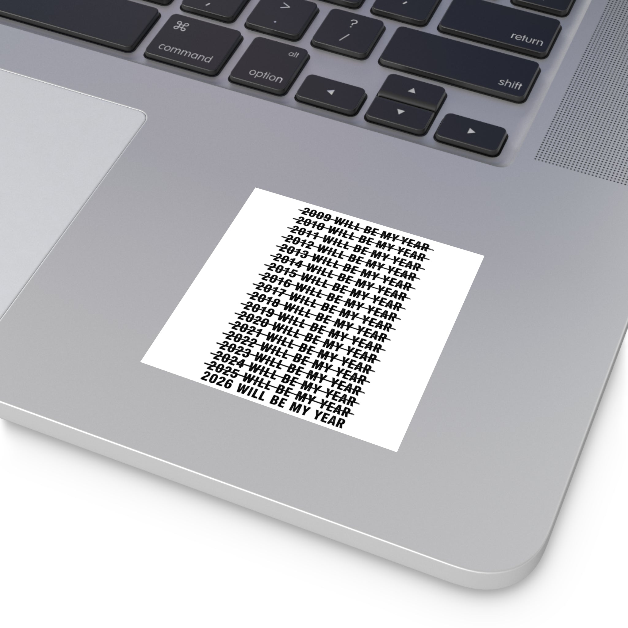 2026 Will Be My Year — Funny Resolution Meme Sticker