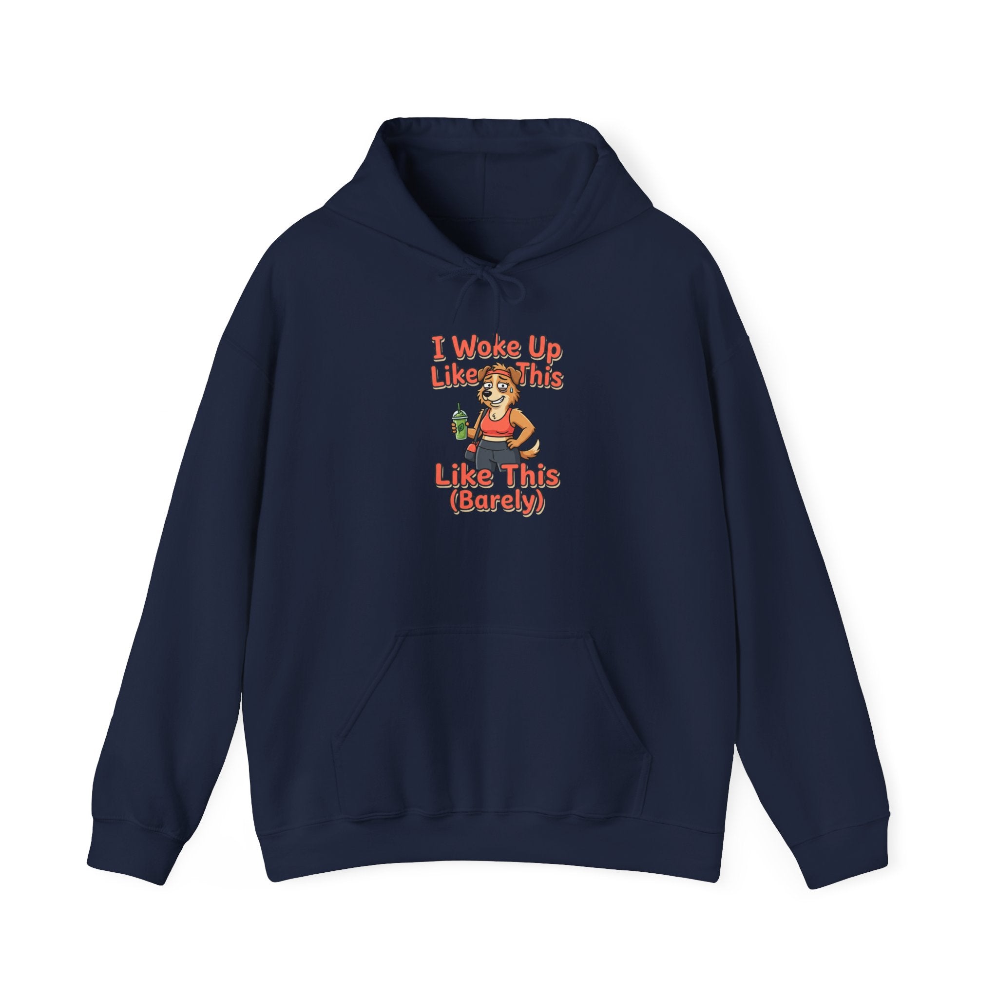 I Woke Up Like This (Barely) Hoodie — Funny Lazy Morning Graphic Sweatshirt