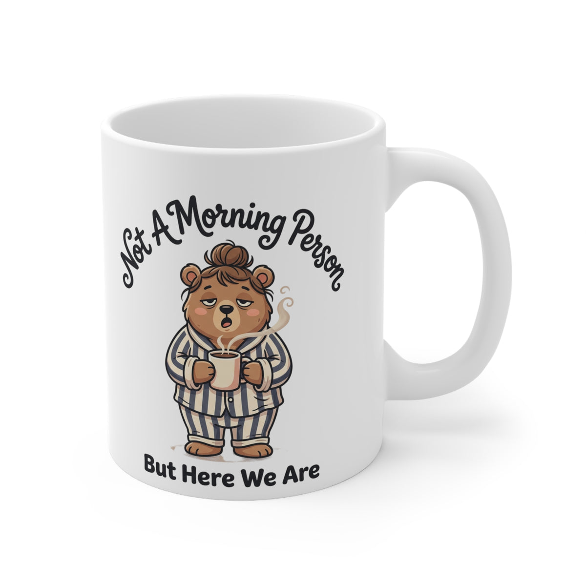 Coffee Mug - "Funny Cuddle Bear Coffee Mug"