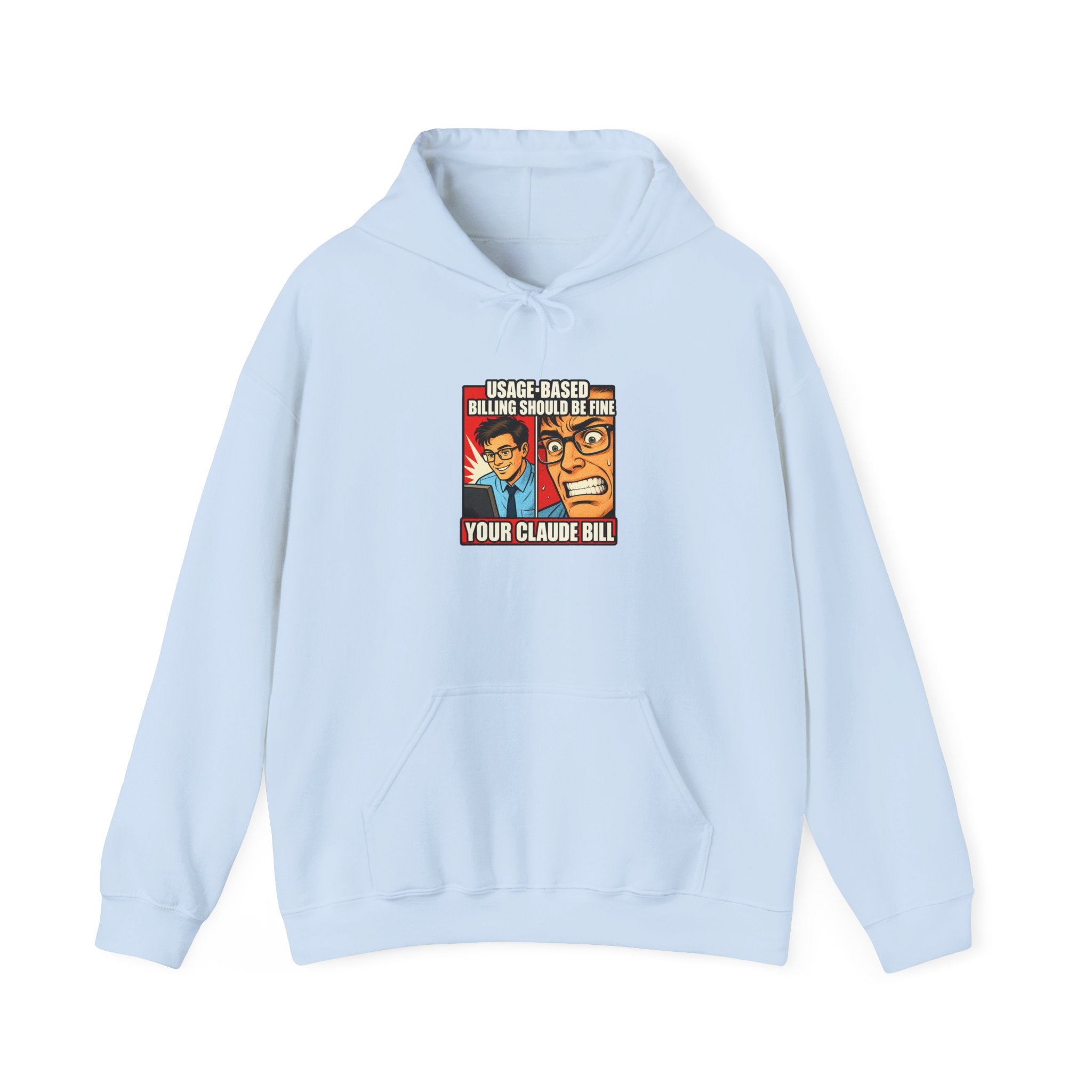 Usage-Based Billing Should Be Fine — Claude Bill Meme Hoodie