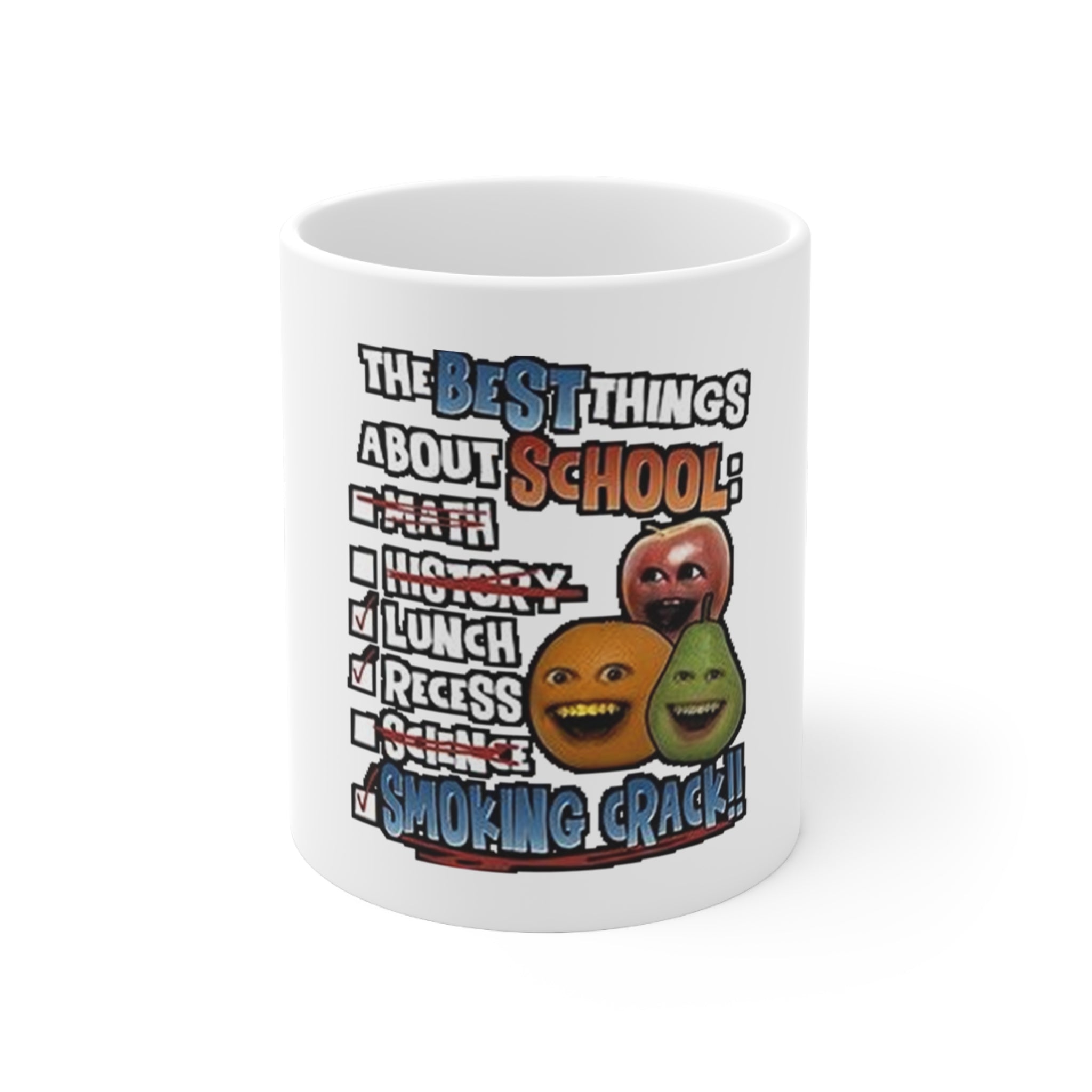Best Things About School — Smoking Crack Meme Mug