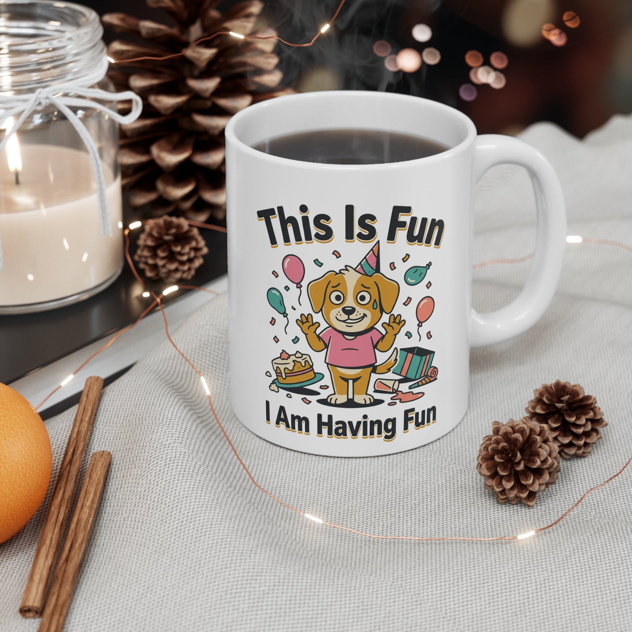 Pup Mum Coffee Mug — "This Is My Birthday"
