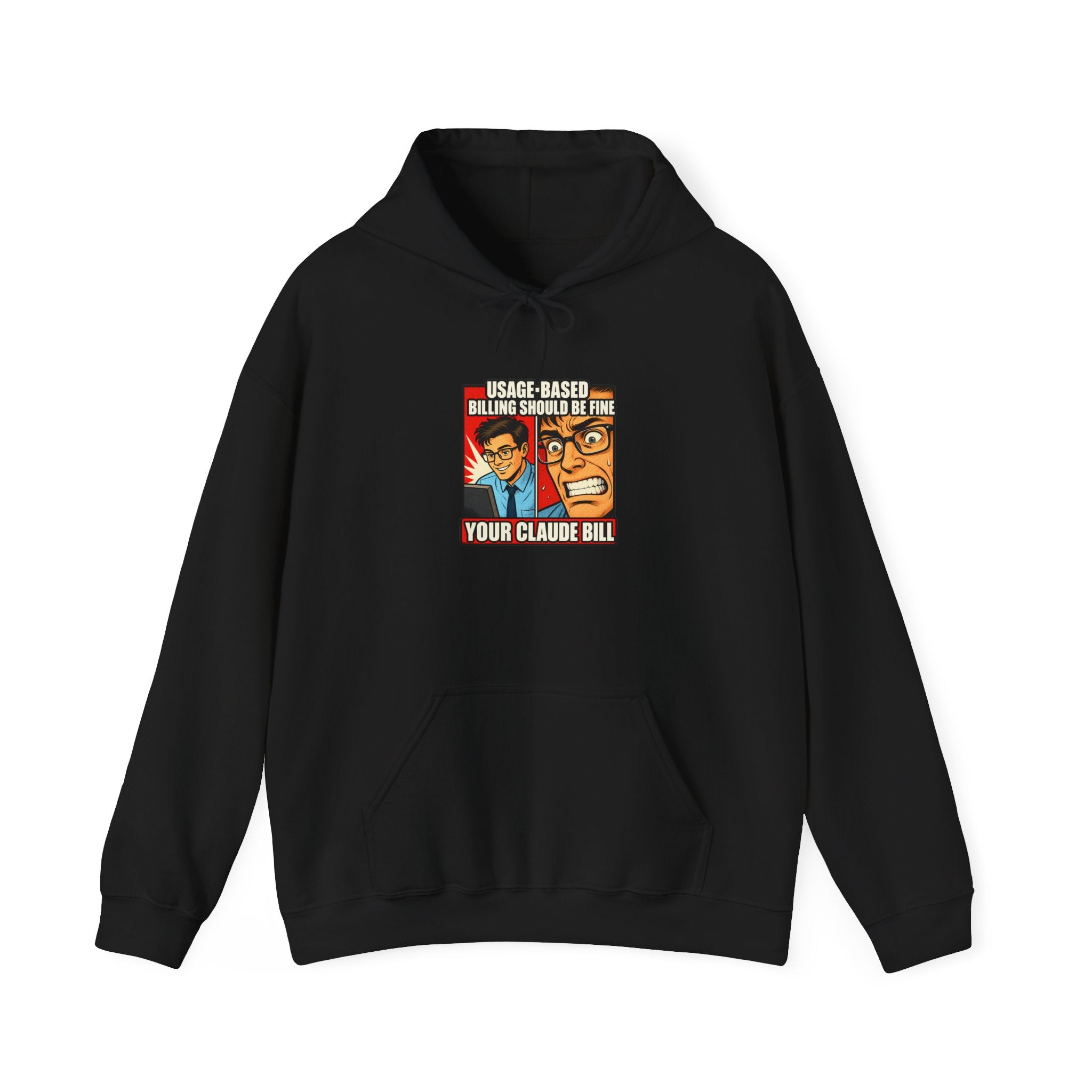 Usage-Based Billing Should Be Fine — Claude Bill Meme Hoodie