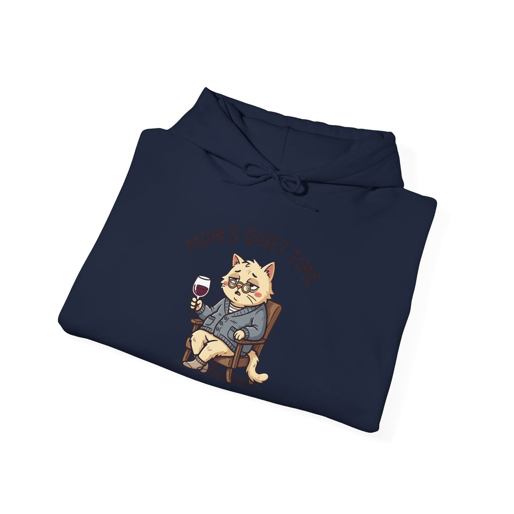 Hoodie — "Mum's Quiet Time" Cat with Wine Cozy Pullover