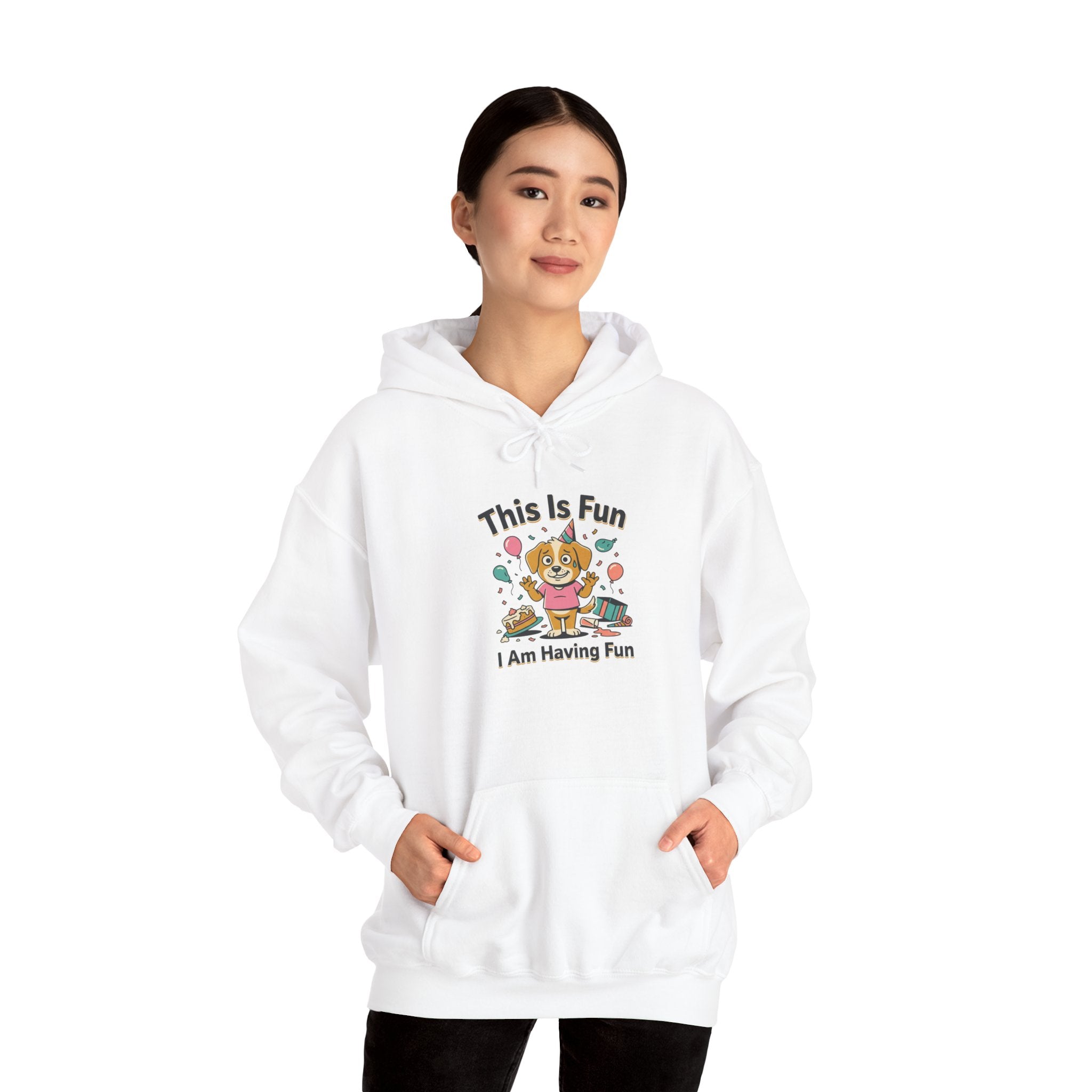 Fun Hoodie — Cute Party Dog ("I Am Having Fun")