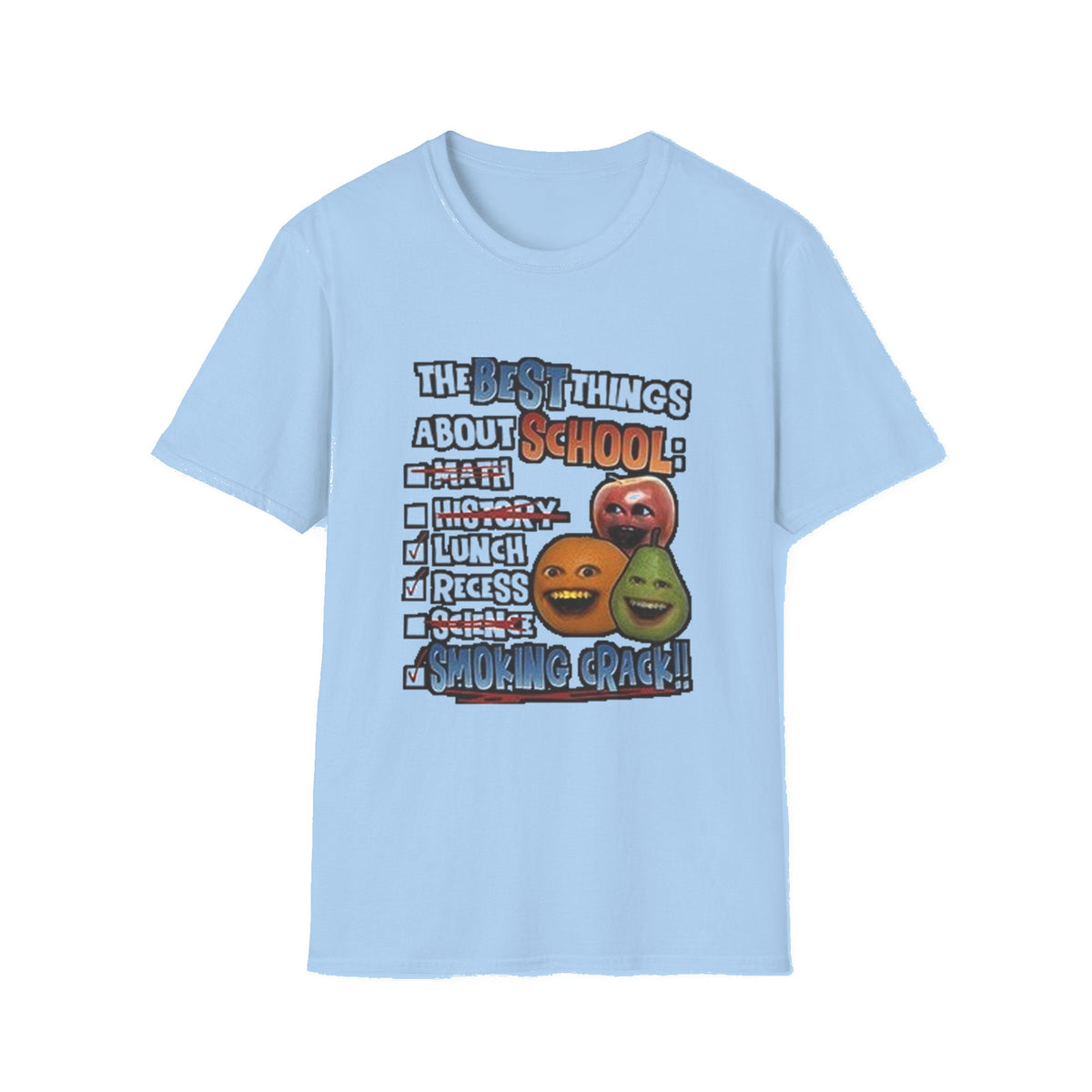 Best Things About School — Smoking Crack Meme T-Shirt - Light Blue mockup