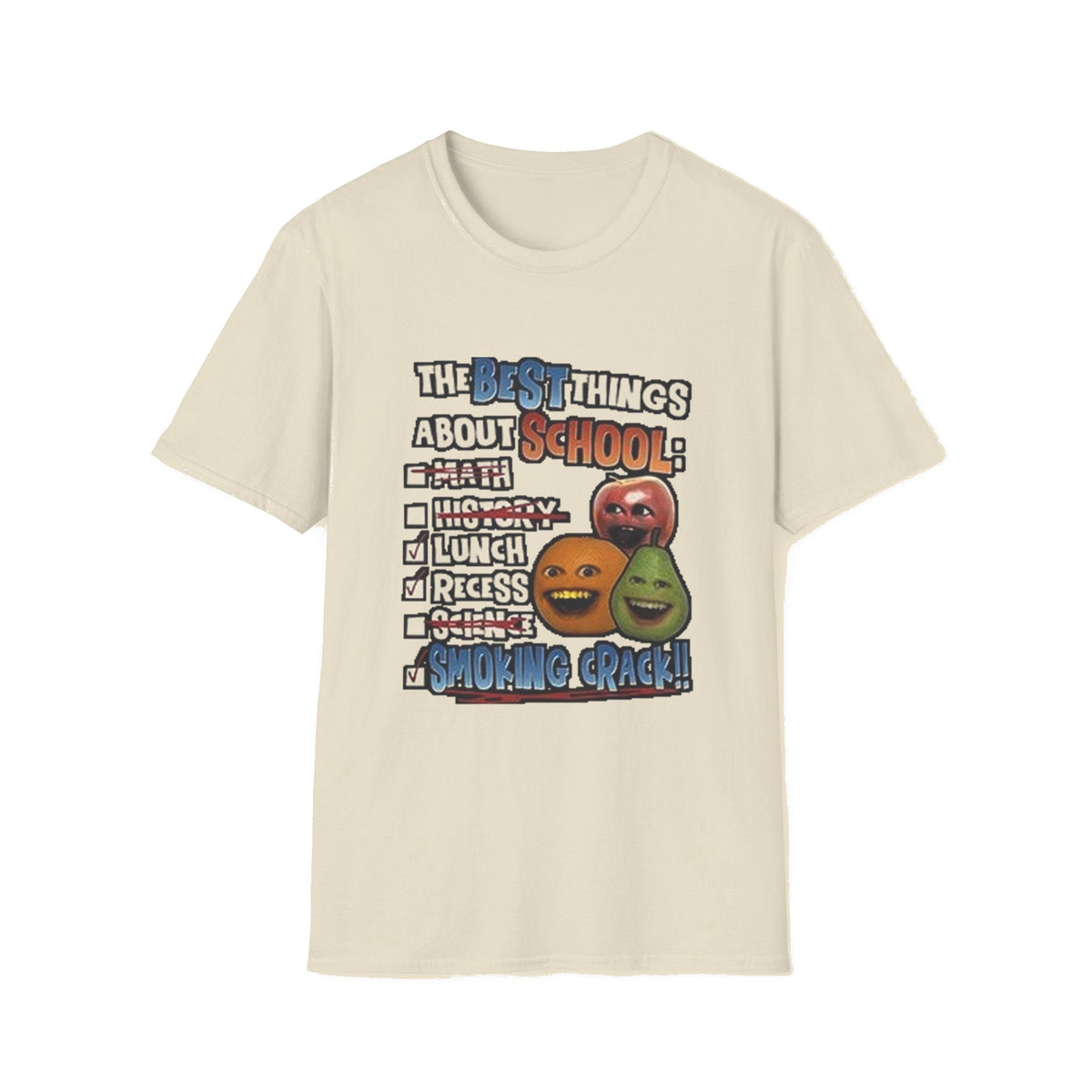Best Things About School — Smoking Crack Meme T-Shirt - Natural mockup