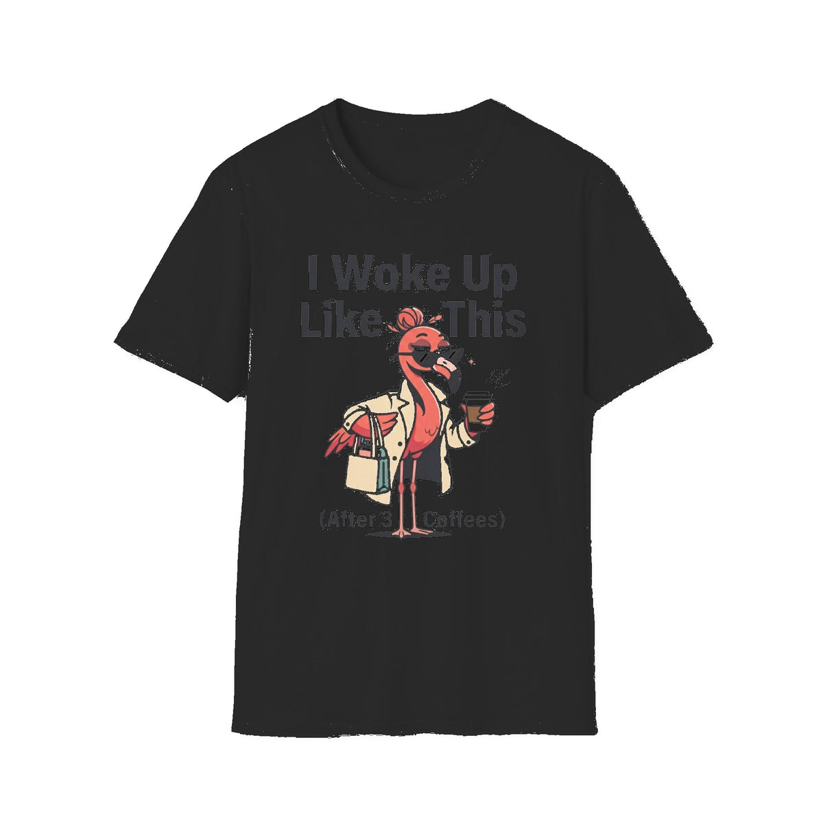 I Woke Up Like This (After 3 Coffees) T-Shirt - Black mockup
