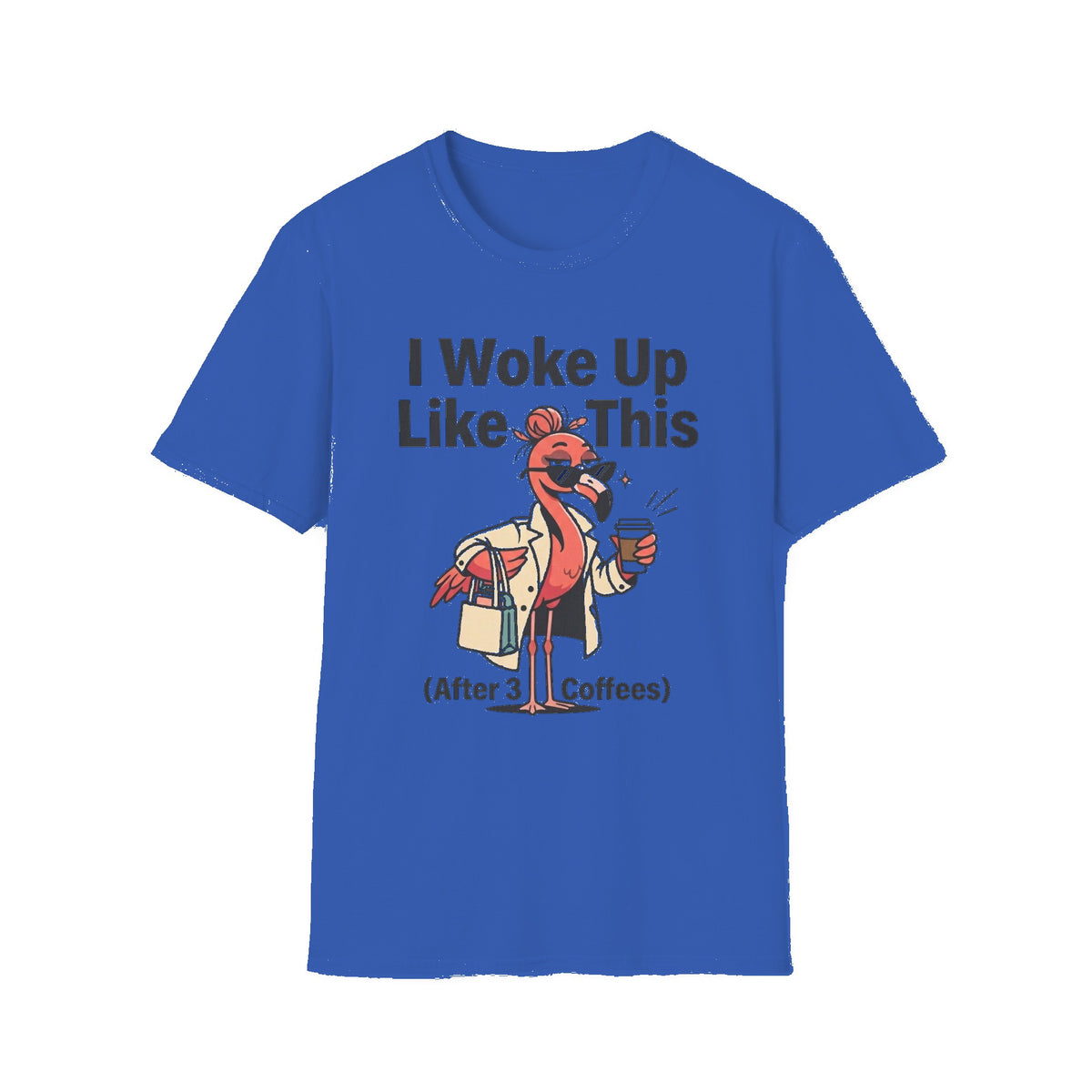 I Woke Up Like This (After 3 Coffees) T-Shirt - Royal mockup