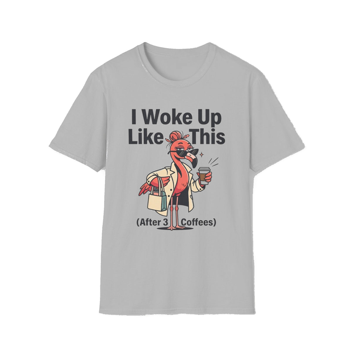 I Woke Up Like This (After 3 Coffees) T-Shirt - Sport Grey mockup