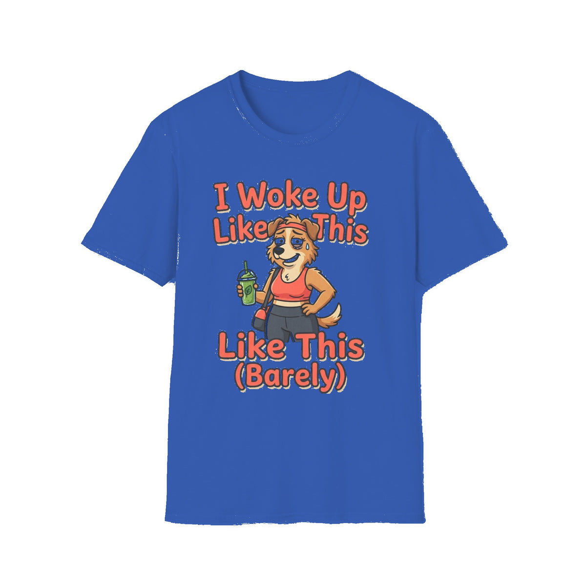 I Woke Up Like This (Barely) T-Shirt — Funny Morning Dog Cartoon Tee - Royal mockup