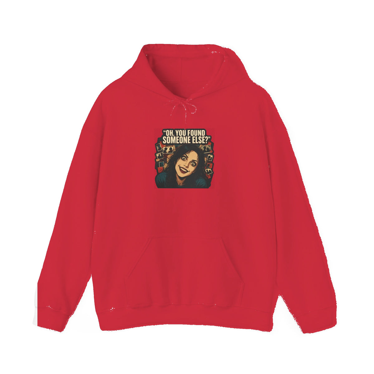 Oh, You Found Someone Else? — Jealous Reaction Meme Hoodie - Red mockup