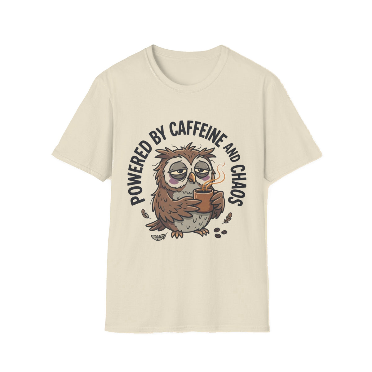 T‑Shirt — "Powered by Caffeine and Chaos" Cute Sleepy Owl Graphic Tee - Natural mockup
