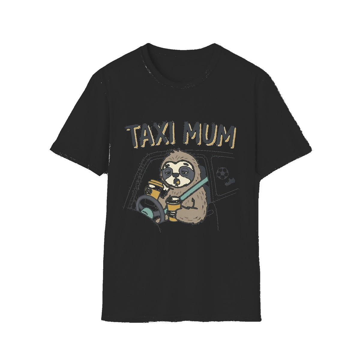 Taxi Mum T‑Shirt — Cute Sloth 'Taxi Mum' Graphic Tee for Busy Moms - Black mockup