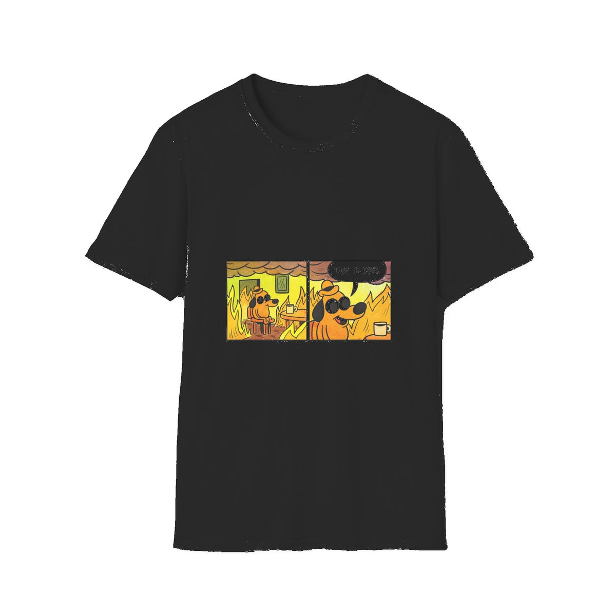 This Is Fine — Classic Fire Meme T-Shirt - Black mockup