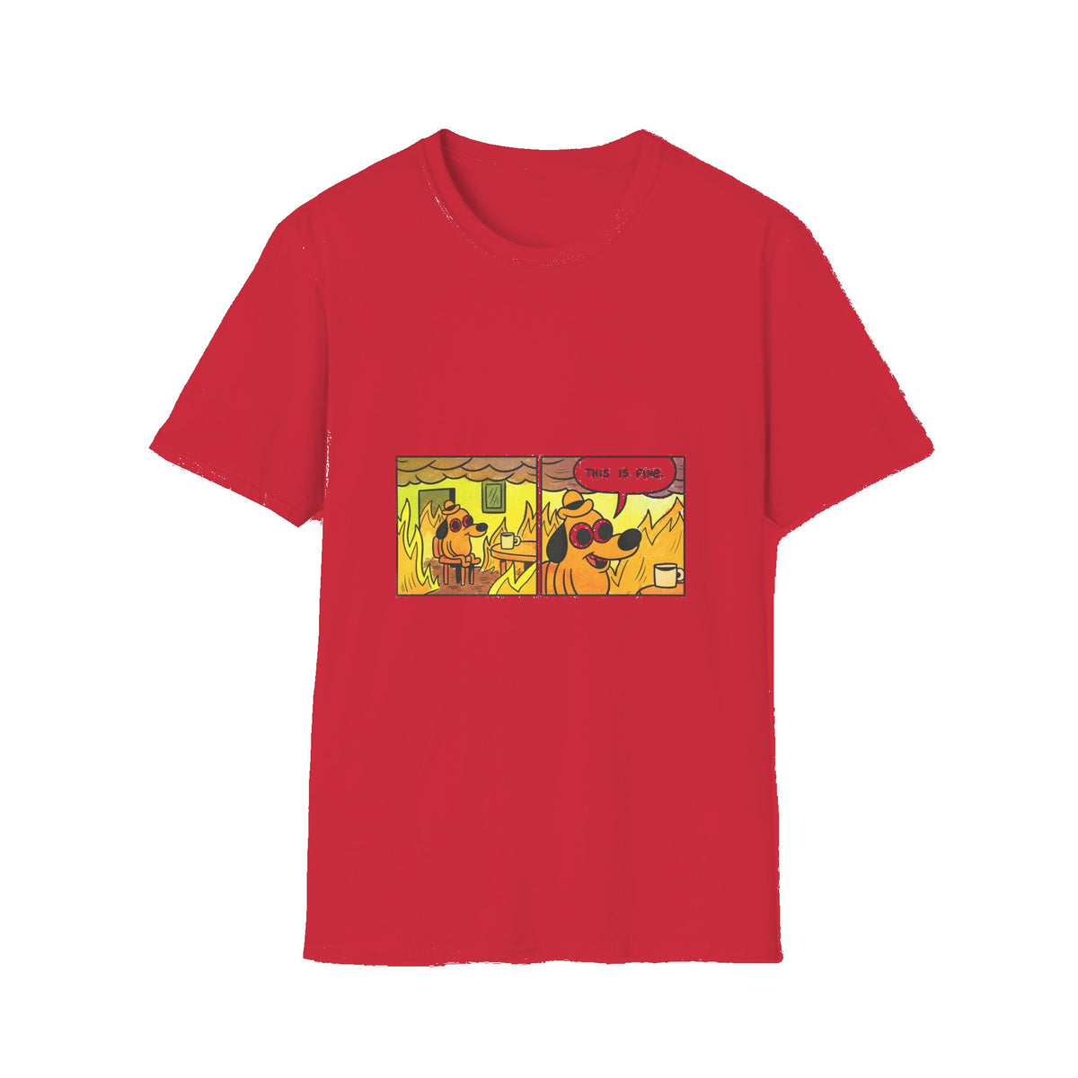 This Is Fine — Classic Fire Meme T-Shirt - Red mockup